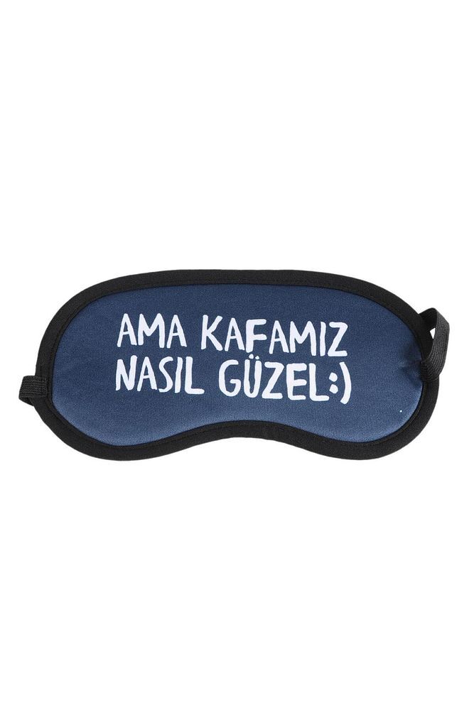 Ama Kafamız Nasıl Güzel Tasarım Pamuklu Uyku Bandı